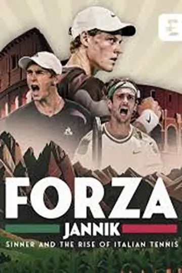 Постер к фильму "Forza Jannik: Sinner and the Rise of Italian Tennis" #941507