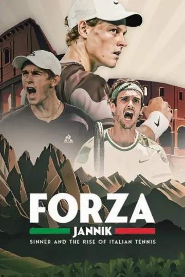 Постер к фильму "Forza Jannik: Sinner and the Rise of Italian Tennis" #941508