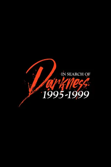 Постер к фильму "In Search of Darkness: 1995-1999" #659241