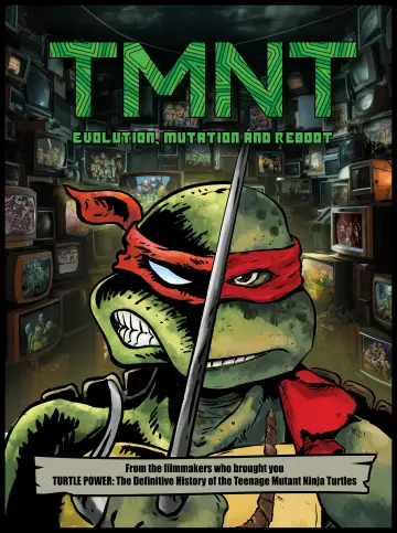 Постер к фильму "TMNT: Evolution, Mutation, and Reboot" #1152899
