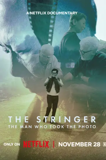 Постер к фильму "The Stringer: The Man Who Took the Photo" #734615
