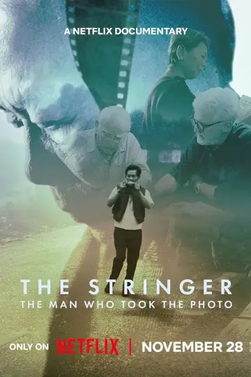 Постер к фильму "The Stringer: The Man Who Took the Photo" #734620