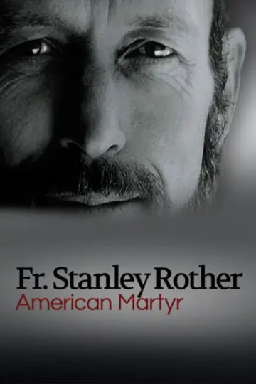 Постер к фильму "American Martyr: The Stanley Rother Story" #918297