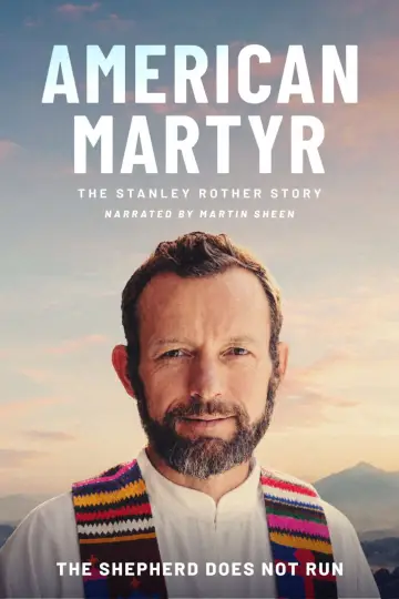 Постер к фильму "American Martyr: The Stanley Rother Story" #976813
