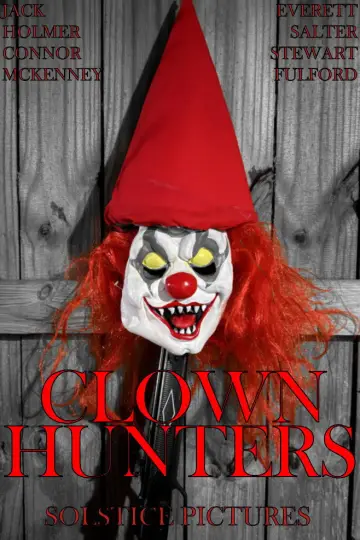 Постер к фильму "Clown Hunters" #967336