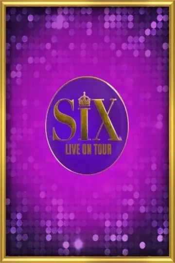 Постер к фильму "SIX: The Musical Live!" #847134