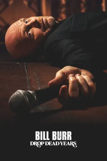 Постер к фильму "Bill Burr: Drop Dead Years" #1203524