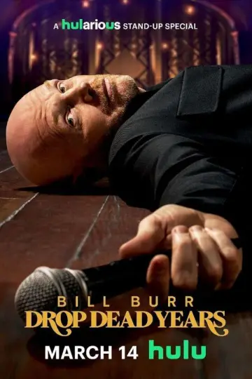 Постер к фильму "Bill Burr: Drop Dead Years" #674532