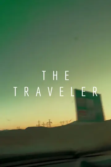 Постер к фильму "The Traveler" #778294