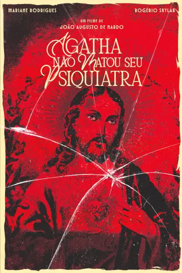 Постер к фильму "Ágatha Não Matou Seu Psiquiatra" #1201341