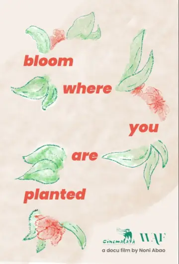 Постер к фильму "Bloom Where You Are Planted" #1641969