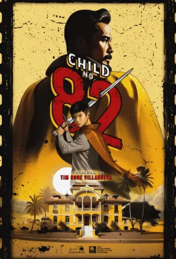 Постер к фильму "Child No. 82: Anak ni Boy Kana" #937372