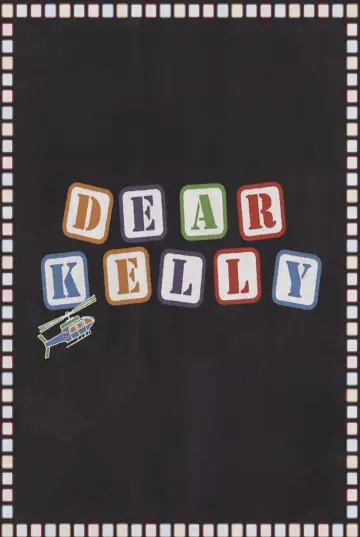 Постер к фильму "Dear Kelly" #1165164