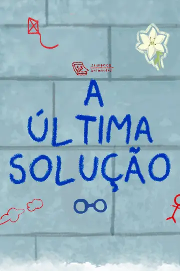 Постер к фильму "A Última Solução" #1195427
