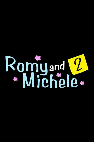 Постер к фильму "Romy and Michele 2" #1292354
