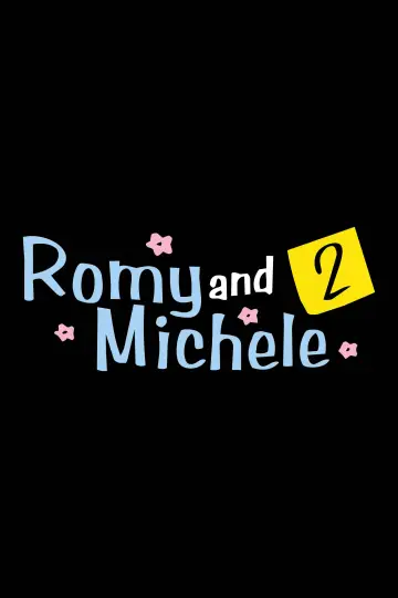 Постер к фильму "Romy and Michele 2" #1292355