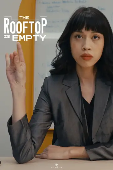 Постер к фильму "The Rooftop is Empty" #1191030