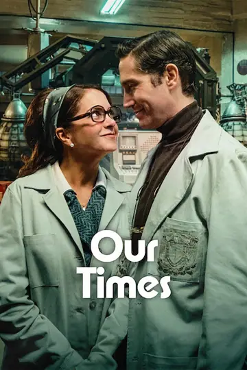 Our Times постер