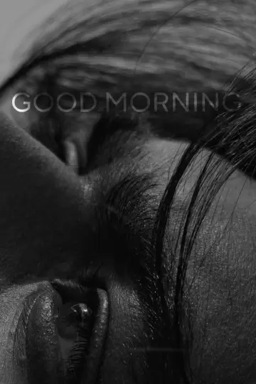 Постер к фильму "Good Morning" #971624