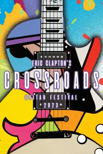 Постер к фильму "Eric Clapton’s Crossroads Guitar Festival 2023" #978397