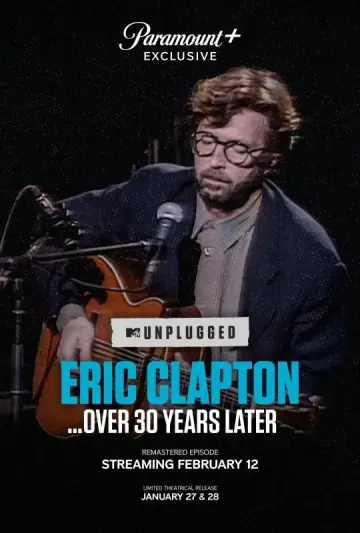 Постер к фильму "Eric Clapton Unplugged… Over 30 Years Later" #879986