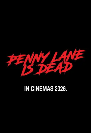 Постер к фильму "Penny Lane Is Dead" #846539