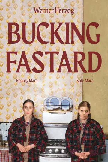 Постер к фильму "Bucking Fastard" #879972