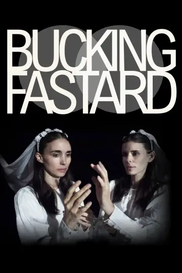 Постер к фильму "Bucking Fastard" #1194821