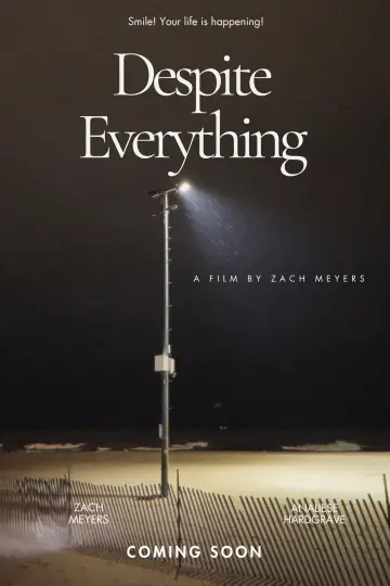 Постер к фильму "Despite Everything" #1181094