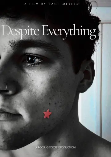 Постер к фильму "Despite Everything" #1181095