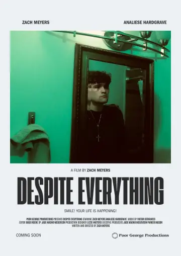 Постер к фильму "Despite Everything" #1181102