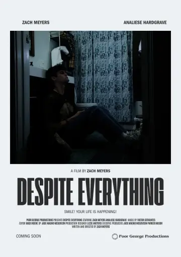Постер к фильму "Despite Everything" #1181103