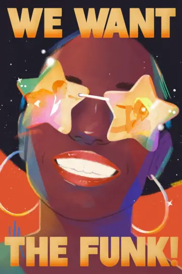 Постер к фильму "We Want the Funk!" #1164724