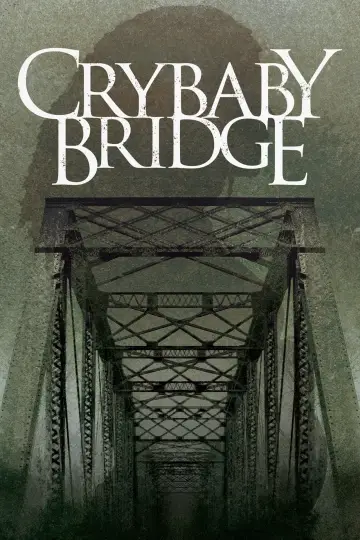 Постер к фильму "Crybaby Bridge" #975591