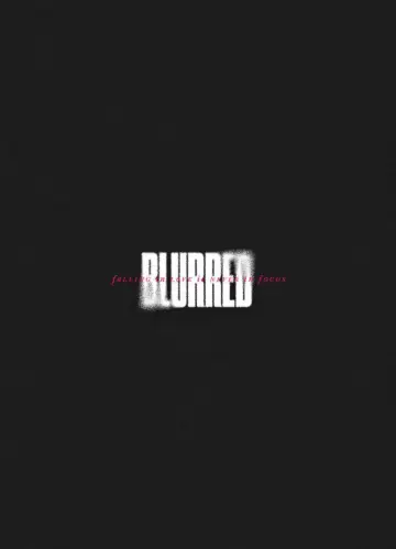 Постер к фильму "Blurred" #981892