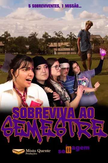 Постер к фильму "Sobreviva Ao Semestre" #694056