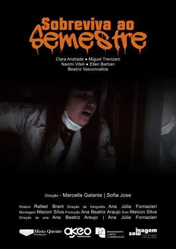 Постер к фильму "Sobreviva Ao Semestre" #694060