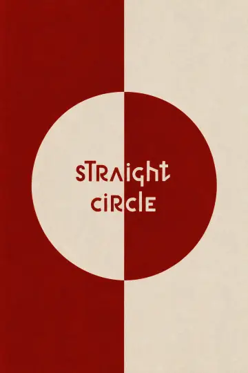 Постер к фильму "Straight Circle" #1212576