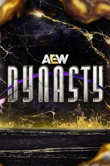 Постер к фильму "AEW Dynasty 2025" #1361045
