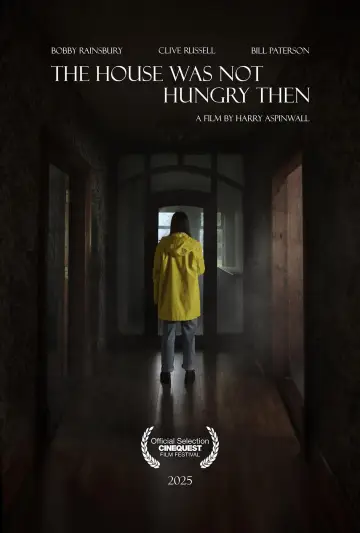 Постер к фильму "The House Was Not Hungry Then" #1175411
