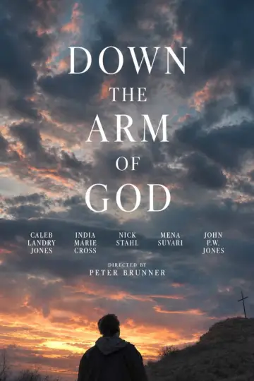 Down the Arm of God постер