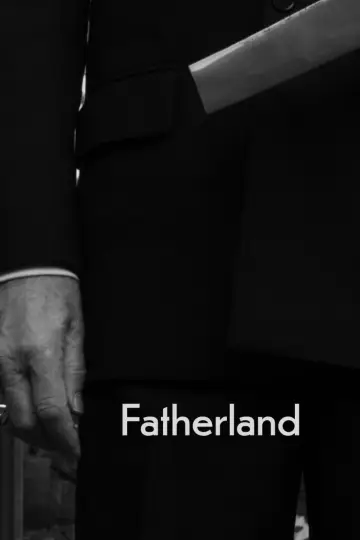 Постер к фильму "Fatherland" #827894