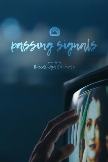 Постер к фильму "Passing Signals" #821669