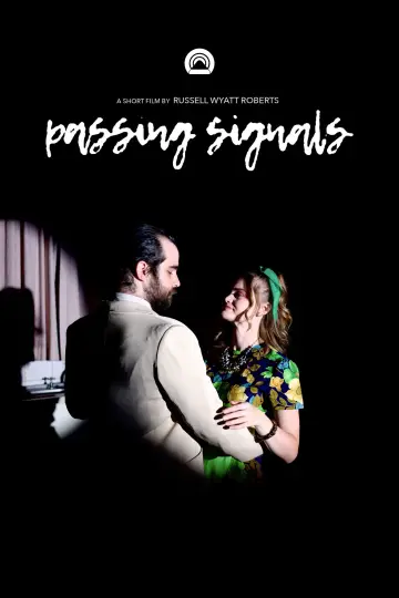Постер к фильму "Passing Signals" #821670