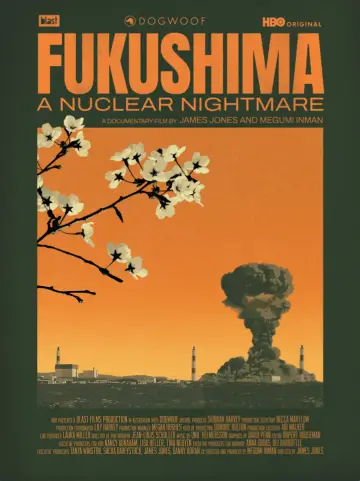 Постер к фильму "Fukushima: A Nuclear Nightmare" #1183259
