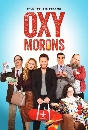 Постер к фильму "Oxy Morons" #681673