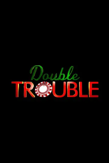 Постер к фильму "Double Trouble" #1183254