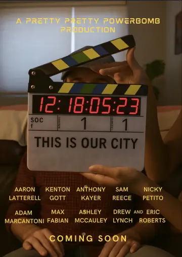 Постер к фильму "This Is Our City" #1575052