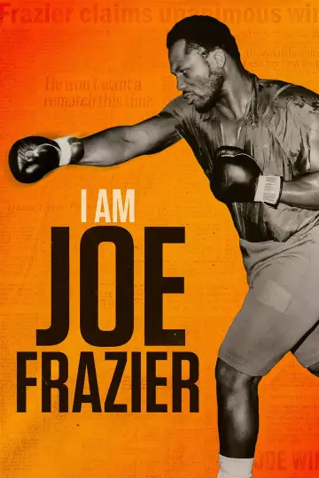 Постер к фильму "I Am Joe Frazier" #792166