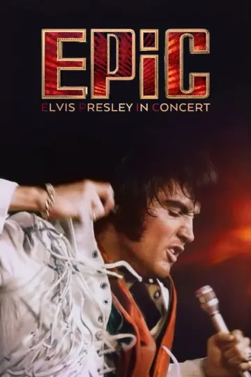 Постер к фильму "EPiC: Elvis Presley in Concert" #762586